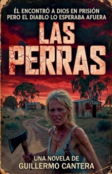 Paperback Las Perras (Spanish Edition) [Spanish] Book