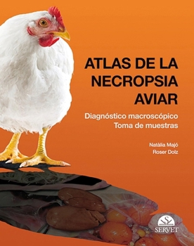 Hardcover Atlas de la Necropsia Aviar [Spanish] Book