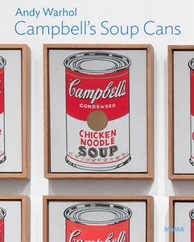 Paperback Andy Warhol: Campbell's Soup Cans: Moma One on One Series Book