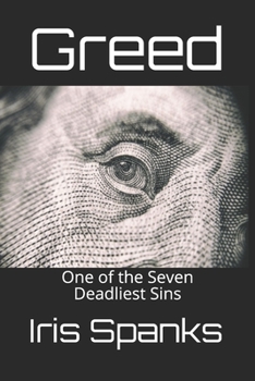 Paperback Greed: One of the Seven Deadliest Sins Book