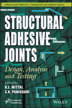 Hardcover Structural Adhesive Joints: Design, Analysis, and Testing Book