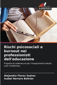 Rischi psicosociali e burnout nei professionisti dell'educazione (Italian Edition)
