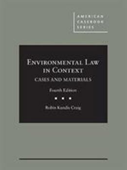 Hardcover Environmental Law in Context (American Casebook Series) Book
