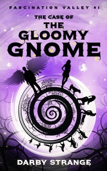 Paperback The Case of the Gloomy Gnome Book