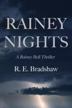 Paperback Rainey Nights: A Rainey Bell Thriller Book