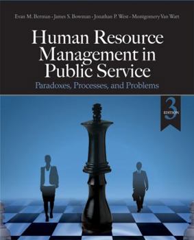 Hardcover Human Resource Management in Public Service: Paradoxes, Processes, and Problems Book