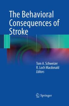 Paperback The Behavioral Consequences of Stroke Book