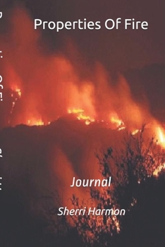 Paperback Properties Of Fire: Journal Book