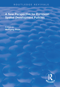Paperback A New Perspective for European Spatial Development Policies Book
