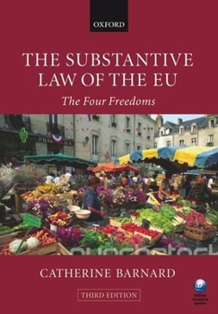 The Substantive Law of the EU: The Four Freedoms