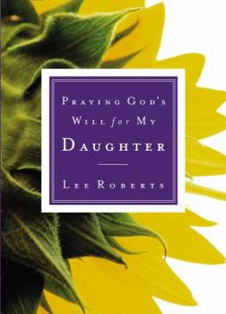 Paperback Praying God's Will for My Daughter Book