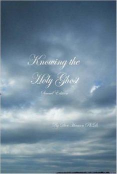 Paperback Knowing the Holy Ghost Second Edition Book