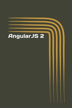 Paperback AngularJS 2: A Simple Guide on Web App Development Book