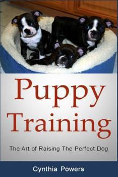 Paperback Puppy Training: The Art of Raising The Perfect Dog Book