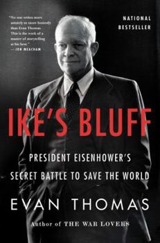 Hardcover Ike's Bluff: President Eisenhower's Secret Battle to Save the World [Large Print] Book