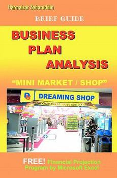 Paperback Business Plan Analysis For "Mini Market": Brief Guide Business Plan Book