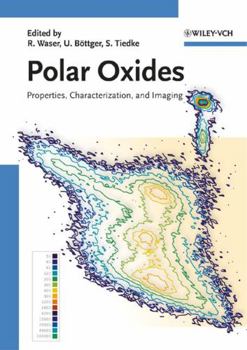 Hardcover Polar Oxides: Properties, Characterization, and Imaging [German] Book