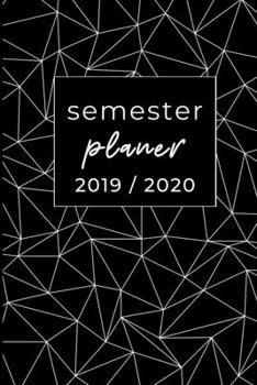 Semester Planer 2019 / 2030: A5 Coole Geschenkidee LINIERT zum Studium | Notizbuch für Studenten | Studienbeginn | Erstes Semester | Pruefung | Geburtstag | Terminkalender (German Edition)