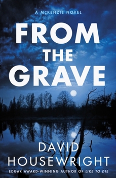 From the Grave - Book #17 of the Mac McKenzie