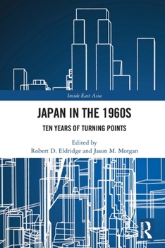 Paperback Japan in the 1960s: Ten Years of Turning Points Book