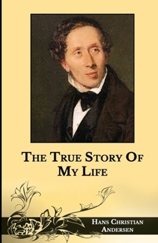 Paperback The True Story Of My Life Book
