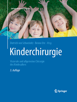 Hardcover Kinderchirurgie: Viszerale Und Allgemeine Chirurgie Des Kindesalters [With eBook] [German] Book