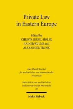 Hardcover Private Law in Eastern Europe: Autonomous Developments or Legal Transplants? Book
