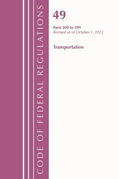 Code of Federal Regulations,TITLE 49 TRANSPORTATION 200-299 Part 1, Revised as of October 1, 2022