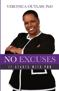 Paperback No Excuses: It Starts with You Book