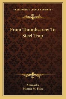 Paperback From Thumbscrew To Steel Trap Book