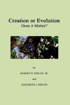 Paperback Creation or Evolution: Does It Matter? Book