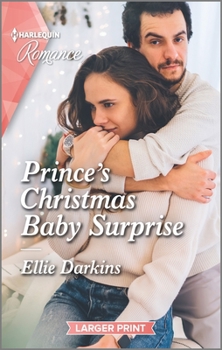 Mass Market Paperback Prince's Christmas Baby Surprise [Large Print] Book