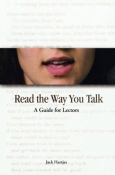 Paperback Read the Way You Talk: A Guide for Lectors Book