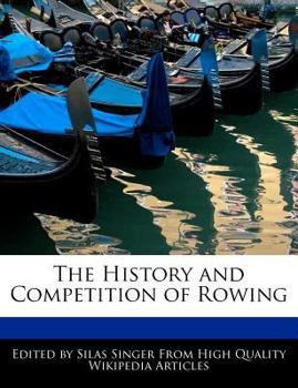 The History and Competition of Rowing