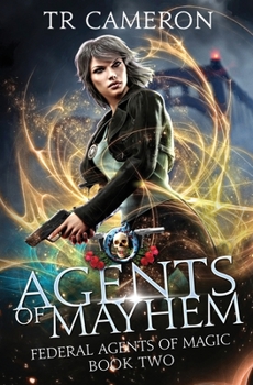Paperback Agents Of Mayhem: An Urban Fantasy Action Adventure Book