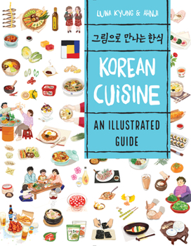 Paperback Korean Cuisine: An Illustrated Guide Book