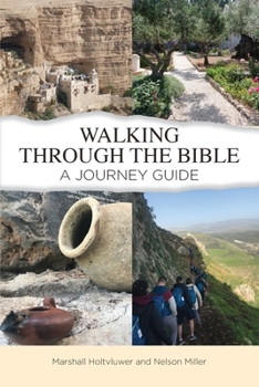 Paperback Walking Through the Bible: A Journey Guide Book