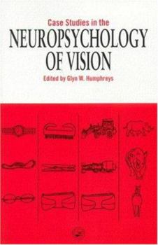 Paperback Case Studies in the Neuropsychology of Vision Book