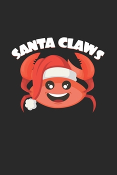 Paperback Santa claws: 6x9 Xmas - grid - squared paper - notebook - notes Book