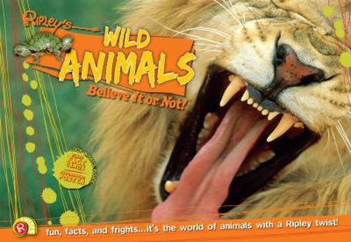 Hardcover Ripley Twists: Wild Animals: Fun, Facts, and Frights... Book