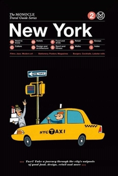 Hardcover The Monocle Travel Guide to New York: The Monocle Travel Guide Series Book