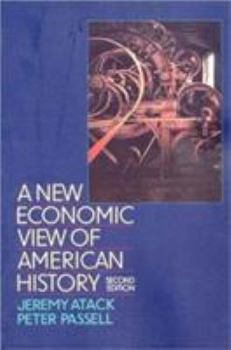 Paperback A New Economic View of American History: From Colonial Times to 1940 Book