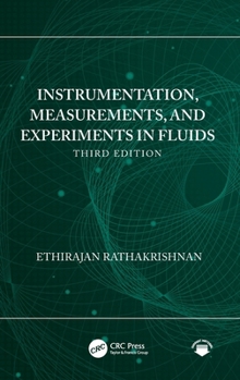 Hardcover Instrumentation, Measurements, and Experiments in Fluids Book