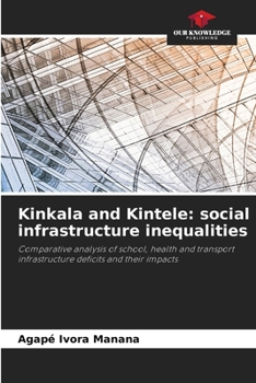 Paperback Kinkala and Kintele: social infrastructure inequalities Book