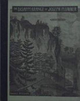 Paperback THE DISAPPEARANCE OF JOSEPH PLUMMER CABIN EDITION Book
