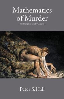 Paperback Mathematics of Murder: Northampton's Deadly Calculus Book