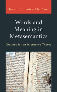 Paperback Words and Meaning in Metasemantics: Grounds for an Interactive Theory Book