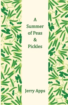 Paperback A Summer of Peas and Pickles Book