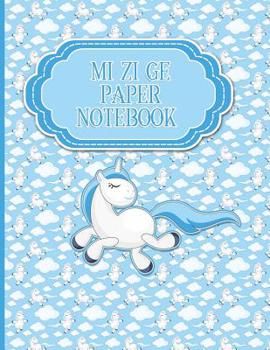 Paperback Mi Zi Ge Paper Notebook: Chinese Writing Pad, Exercise Book For Writing Chinese Characters - Unicorns Cover Book