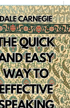 The Quick And Easy Way To Effective Speaking